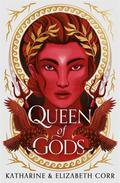 Queen of Gods (House of Shadows #2) by Katharine Corr