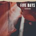 Five Days by RavieSnake