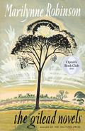 The Gilead Novels by Marilynne Robinson
