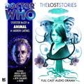 Doctor Who: Animal (The Lost Stories #2.5) by Sylvester McCoy