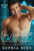 One Night with Callum (The North Avenue Live Guys #5) by Sophia Nixs