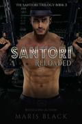 Santori Reloaded (Santori Trilogy #3) by Maris Black