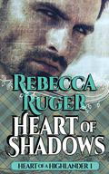 Heart of Shadows by Rebecca Ruger