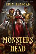 Monsters In Her Head (The Monsters You Know #2) by Erin Bedford