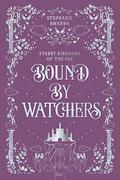 Bound by Watchers (Starry Kingdoms of the Fae #3) by Stephanie BwaBwa