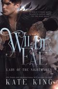 Lady of the Nightmares (Wilde Fae #2) by Kate King
