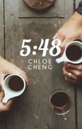 5:48 by Chloe Cheng