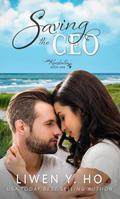 Saving the CEO by Liwen Y. Ho