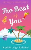 The Best of You (Oceanic Dreams #8) by Sophie-Leigh Robbins
