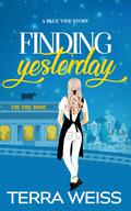 Finding Yesterday by Terra Weiss