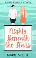 Nights Beneath the Stars (Canyon Cove Love Stories #0.5) by Marie Soleil