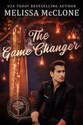 The Game Changer (The Billionaires of Silicon Forest #6) by Melissa McClone