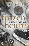 Frozen Hearts (Halston U #1) by R.A. Smyth