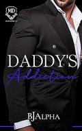 Daddy's Addiction by B.J. Alpha