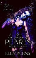 Her String of Pearls (Iron Elite #1) by Ella Burns
