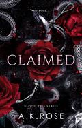 Claimed by A.K. Rose