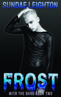 Frost (With the Band #2) by Sundae Leighton