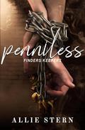 Penniless (Finders Keepers #2) by Allie Stern