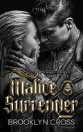 Malice and Surrender (Lost Souls MC #1-2) by Romance