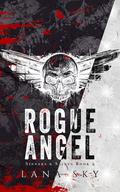 Rogue Angel (Sinners & Saints #2) by Lana Sky