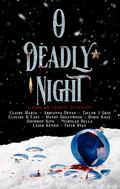 O Deadly Night: A Dark MM Charity Anthology by Faith Ryan