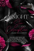 A Night of Sin and Corruption: A Deadly Sins Anthology by Mallory Fox
