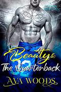 Beauty & the Quarterback (Baltimore Royals #1) by Ava Woods
