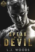 Speak of the Devil (Saint Angels Academy #2) by L.J. Woods