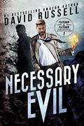 Necessary Evil (Uncanny Kingdom #1) by David Bussell