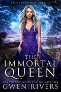 The Immortal Queen (The Unseelie Court #2) by Gwen Rivers