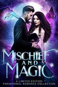 Mischief and Magic by Carly Fall
