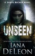 Unseen by Jana Deleon