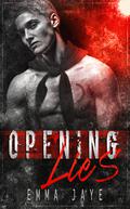 Opening  Lies (Lies #3) by Emma Jaye