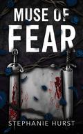 Muse of Fear (Twisted Mythos #2) by Stephanie Hurst