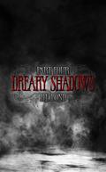 Dreary Shadows Part Four (Dreary Shadows #1) by R.E. Bond