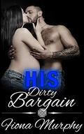 His Dirty Bargain by Fiona Murphy