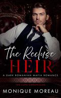 The Recluse Heir (The Lupu Chronicles #2) by Monique Moreau