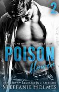Poison Flower by Steffanie Holmes