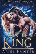 The Winter King (Faeted Mates #1) by Ariel Hunter