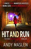 Hit and Run (DI Stella Cole Thriller #1) by Andy Maslen