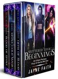 Shattered Magic Beginnings: An Urban Fantasy First-in-Series Box Set by Jayne Faith