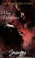 Man's Weakness by Smauggy