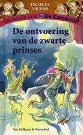 De ontvoering van de zwarte prinses (De bende van De Korenwolf #7) by Annet Schaap