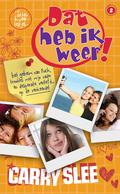 Dat heb ik weer: het geheim van Puck, troubles met mijn vader en desperate verliefd…op de verkeerde! (Dat heb ik weer #2) by Carry Slee