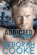 Addicted to Love by Deborah Cooke