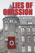 Lies of Omission (Passing Rites #3) by Elena Graf
