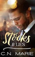 Stocks & Lies by C.N. Marie