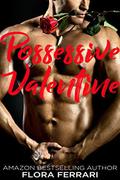 Possessive Valentine by Flora Ferrari