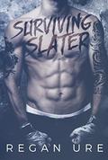 Surviving Slater (Loving ​Bad #2) by Regan Ure