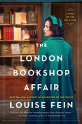 The London Bookshop Affair: A Novel of the Cold War by Louise Fein